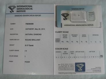 Preview: Diamant im Brillantschliff 0.17 ct / I1 / I / Poor / mit IGI Report